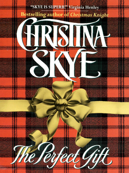 Title details for The Perfect Gift by Christina Skye - Available